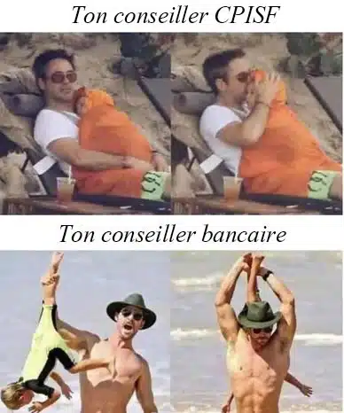 Ton conseiller CPISF VS. ton conseiller bancaire